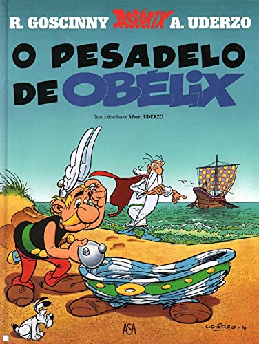 Asterix, portugiesische Ausgabe O pesadelo de Obelix. Obelix auf Kreuzfahrt, portugiesische Ausgabe - Rene Goscinny