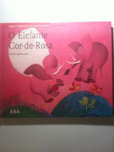 Beispielbild fr O elefante cor-de-rosa (Portuguese Edition) zum Verkauf von Better World Books