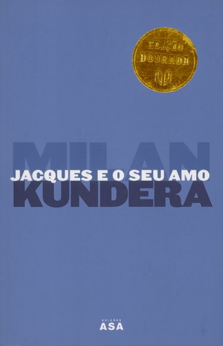 Stock image for Jacques E O Seu Amo for sale by Iridium_Books