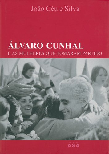 Stock image for lvaro Cunhal E As Mulheres Que Tomaram Partido for sale by Iridium_Books