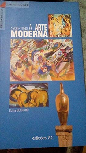 Stock image for _ a arte moderna 1905 1945 Ed. 1999 for sale by LibreriaElcosteo
