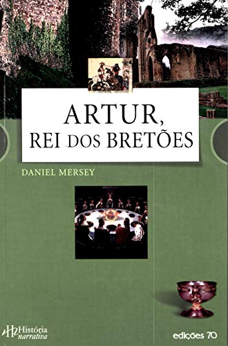 Stock image for Artur. Rei dos Bret es (Em Portuguese do Brasil) for sale by AwesomeBooks