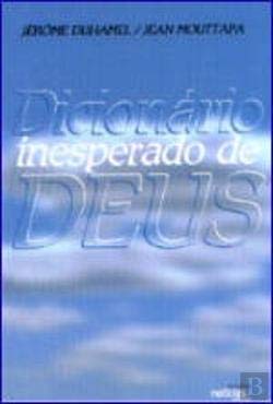 Beispielbild fr Dicionrio Inesperado de Deus (Portuguese Edition) [Paperback] Jean Mouttapa zum Verkauf von medimops