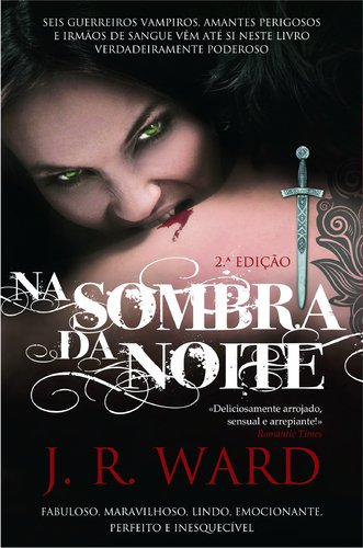 Beispielbild fr Na Sombra da Noite Irmandade da Adaga Negra - Volume I (Portuguese Edition) zum Verkauf von medimops