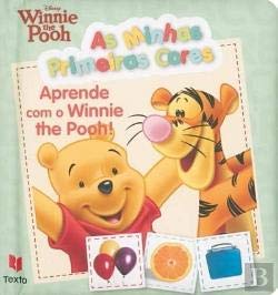 Beispielbild fr Winnie The Pooh - As Minhas Primeiras Cores zum Verkauf von medimops