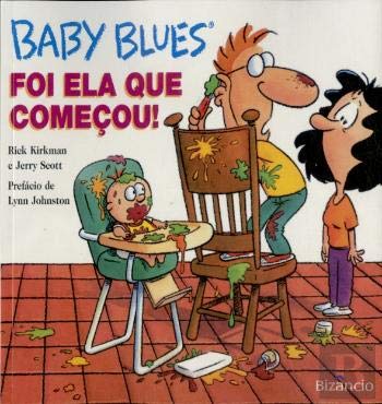 Beispielbild fr Baby Blues N. 2 Foi Ela que Comeou! (Portuguese Edition) Jerry Scott e Rick Kirkman zum Verkauf von medimops