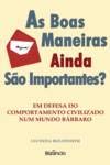Stock image for AS BOAS MANEIRAS AINDA SO IMPORTANTES? for sale by AG Library