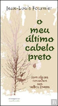 Stock image for O Meu ltimo Cabelo Preto for sale by Luckymatrix
