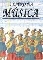 Stock image for _ livro o livro da musica Ed. 1997 for sale by LibreriaElcosteo