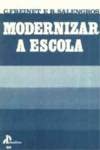 Stock image for Modernizar a Escola for sale by Luckymatrix