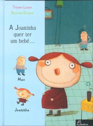 Stock image for A Joaninha Quer Ter um Beb? (portugiesisch) for sale by medimops
