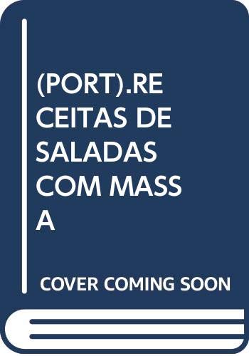 9789725763438: (Port).Receitas De Saladas Com Massa