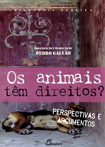 Stock image for Os Animais Tem Direitos for sale by Burke's Book Store