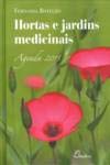 Stock image for HORTAS E JARDINS MEDICINAIS AGENDA 2015 for sale by AG Library