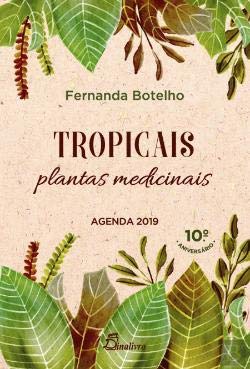 Stock image for Plantas Medicinais: Tropicais - Agenda 2019 for sale by Luckymatrix