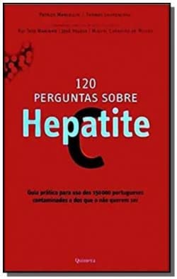 9789725891285: 120 Perguntas Sobre Hepatite C (Portuguese Edition) [Paperback] T. Laurenceau , P. Marcellin