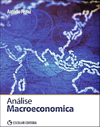 ANALISE MACROECONOMICA - FERRAZ, ANTONIO