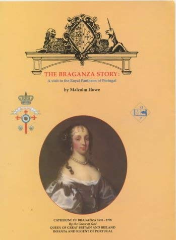 The Braganza Story: a Visit to the Royal Pantheon of Portugal