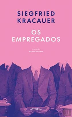 Os Empregados - Siegfried Kracauer