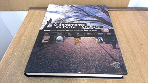 O SENTIMENTO DO PORTO. A Feeling for Oporto. Antología-Anthology Arnaldo Seraiva. Fotos-Photos Luis Ferreira Alves. Desing Joao Machado. 249 páginas + 2h. ISBN 9726102855. Tamaño 318x250mm. Tapa dura en plena tela color negro. Sobrecubiertas originales ilustradas color. Estado: Libro como nuevo. Sobrecubiertas con pequeñas y lógicas imperfecciones. - Various