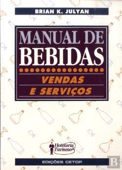 Stock image for livro manual de bebidas vendas e servicos brian k julyan for sale by LibreriaElcosteo