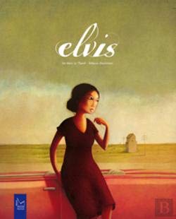 Stock image for Elvis (Portuguese Edition) [Hardcover] Tai-Marc Le Thanh e Rbecca Dautremer for sale by LeLivreVert
