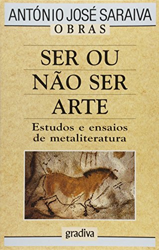 Imagen de archivo de Ser ou nao ser arte : estudos e ensaios de metaliteratura a la venta por Zubal-Books, Since 1961