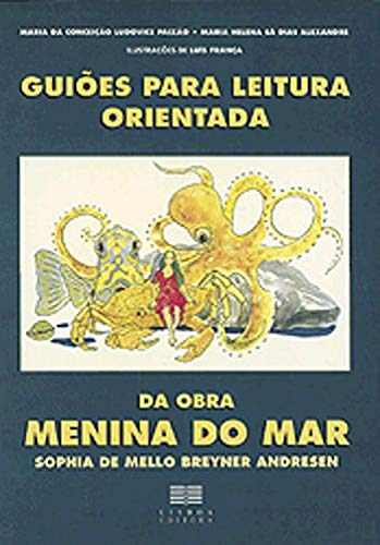 Stock image for Guies para a Leitura Orientada da Obra "A Menina do Mar" for sale by AG Library