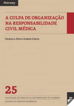 Stock image for A culpa de organizao na responsabilidade civil mdica for sale by AG Library