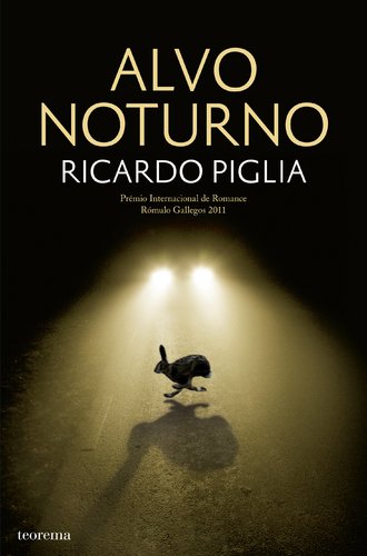 Alvo Noturno (Portuguese Edition) - Ricardo Piglia
