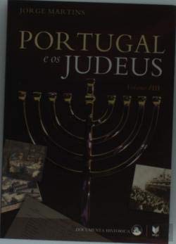9789726998471: Portugal e os Judeus - III (Portuguese Edition)