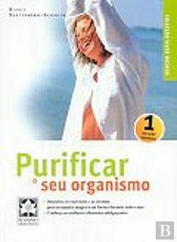 Stock image for purificar o seu organismo 1 vez por semana Ed. 2002 for sale by LibreriaElcosteo