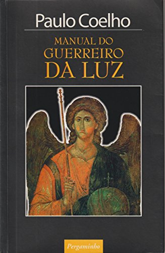 Manual do guerreiro da luz - Paulo Coelho