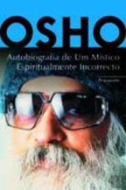 Stock image for Autobiografia de um Mstico Espiritualmente Incorrecto for sale by a Livraria + Mondolibro