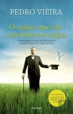 Imagen de archivo de O Mágico Que Não Acreditava em Magia (Portuguese Edition) a la venta por WorldofBooks