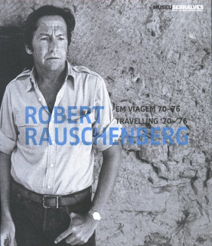 9789727391851: Robert Rauschenberg: Travelling '70-'76
