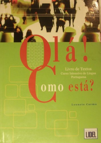 9789727572144: Ola ! Como esta?: Livro de Textos