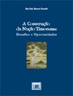 A Construcao Da Nacao Timorense: Desafios E Oportunidades