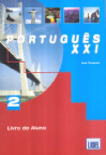 Portugues XXI: Livro Do Aluno Com CD-audio 2 - Tavares, Ana