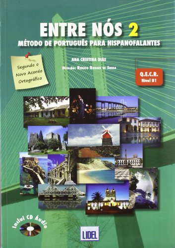 Beispielbild fr ENTRE NOS 2.(LIVRO+CD) PORTUGUES MTODO DE PORTUGUS PARA HISPANOHABLANTES zum Verkauf von Zilis Select Books