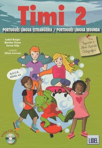 Timi - Portuguese course for children: Livro do Aluno + CD 2 (A2) (Mixed media product) - Isabel Borges