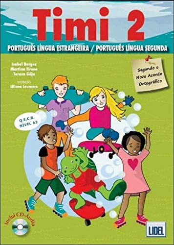 Stock image for Timi - Portuguese course for children: Livro do Aluno + CD 2 (A2) for sale by Brit Books