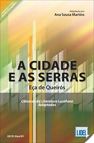 CIDADE E AS SERRAS, A - QUEIRÓS, EÇA DE