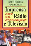 Beispielbild fr livro imprensa radio e televiso poder sem responsabilidade Ed. 2001 zum Verkauf von LibreriaElcosteo