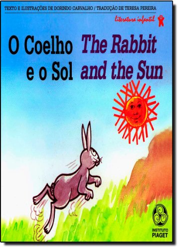 O Coelho e o Sol - Carvalho, Dorindo