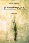 9789727724123: As Metamorfoses Do Corpo E Problemtica Da Identidade. Em O Fsico Prodigioso