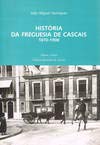 Imagen de archivo de HISTORIA DA FREGUESIA DE CASCAIS a la venta por AG Library