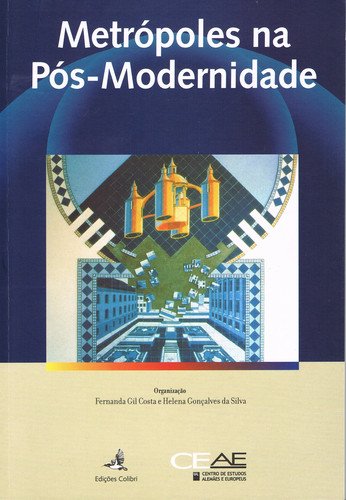 Beispielbild fr Metrpoles na ps-modernidade. zum Verkauf von Richard C. Ramer Old and Rare Books