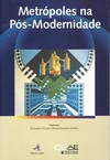 Stock image for Metrpoles na ps-modernidade. for sale by Richard C. Ramer Old and Rare Books