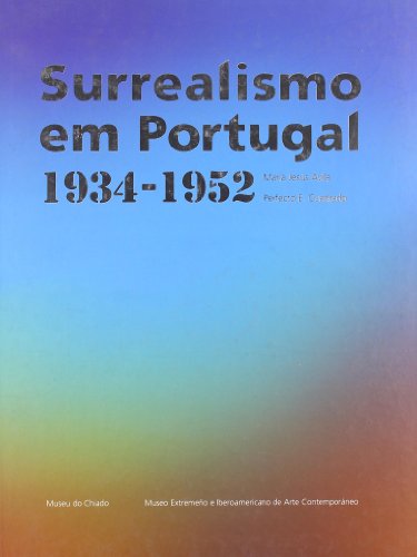 Stock image for Surrealismo em Portugal, 1934-1952. for sale by Richard C. Ramer Old and Rare Books